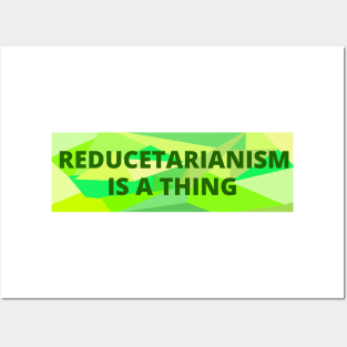 Reducetarianism Is A Thing Slogan Posters and Art